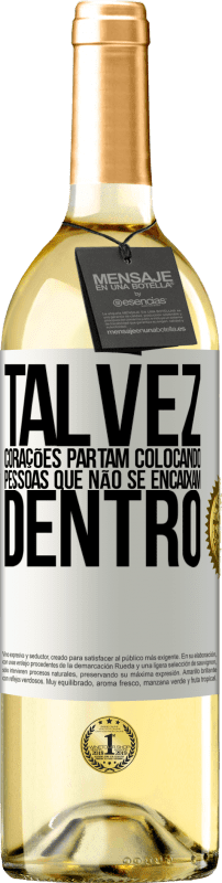 29,95 € | Vinho branco Edição WHITE Talvez corações partam colocando pessoas que não se encaixam dentro Etiqueta Branca. Etiqueta personalizável Vinho jovem Colheita 2024 Verdejo