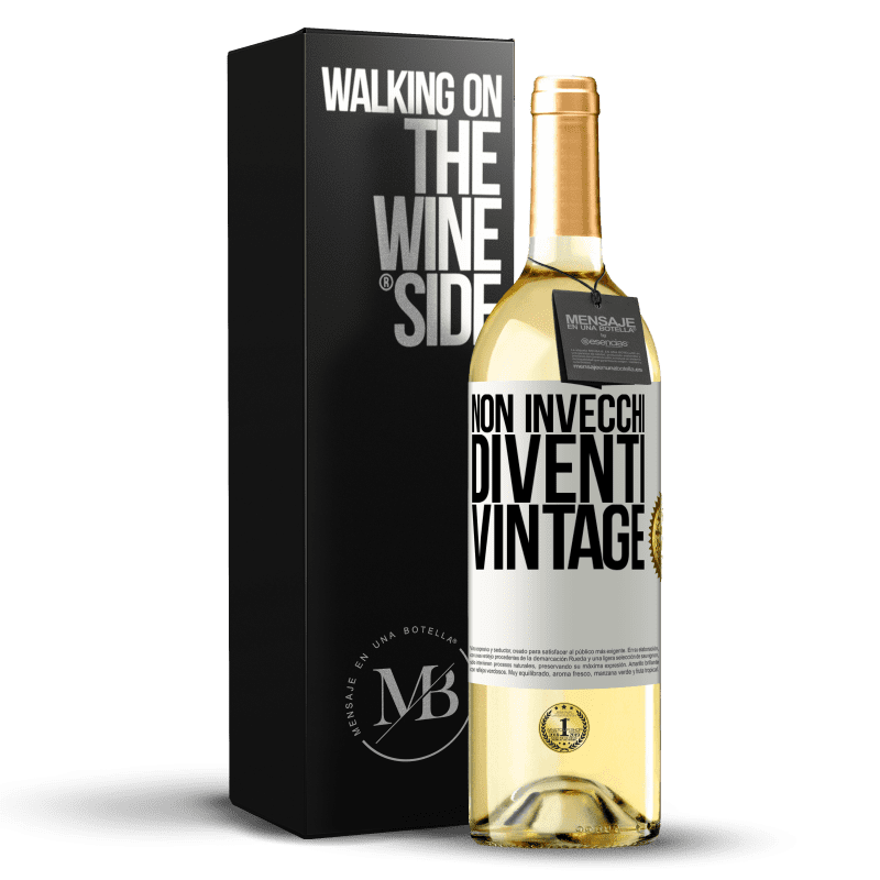 29,95 € Spedizione Gratuita | Vino bianco Edizione WHITE Non invecchi, diventi vintage Etichetta Bianca. Etichetta personalizzabile Vino giovane Raccogliere 2024 Verdejo