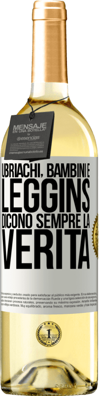 29,95 € Spedizione Gratuita | Vino bianco Edizione WHITE Ubriachi, bambini e leggins dicono sempre la verità Etichetta Bianca. Etichetta personalizzabile Vino giovane Raccogliere 2025 Verdejo