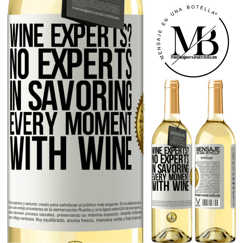 29,95 € Free Shipping | White Wine WHITE Edition wine experts? No, experts in savoring every moment, with wine White Label. Customizable label Young wine Harvest 2022 Verdejo