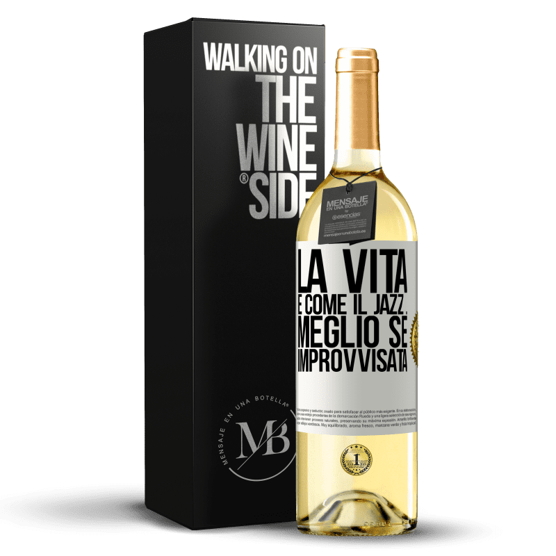 29,95 € Spedizione Gratuita | Vino bianco Edizione WHITE La vita è come il jazz ... meglio se improvvisata Etichetta Bianca. Etichetta personalizzabile Vino giovane Raccogliere 2024 Verdejo