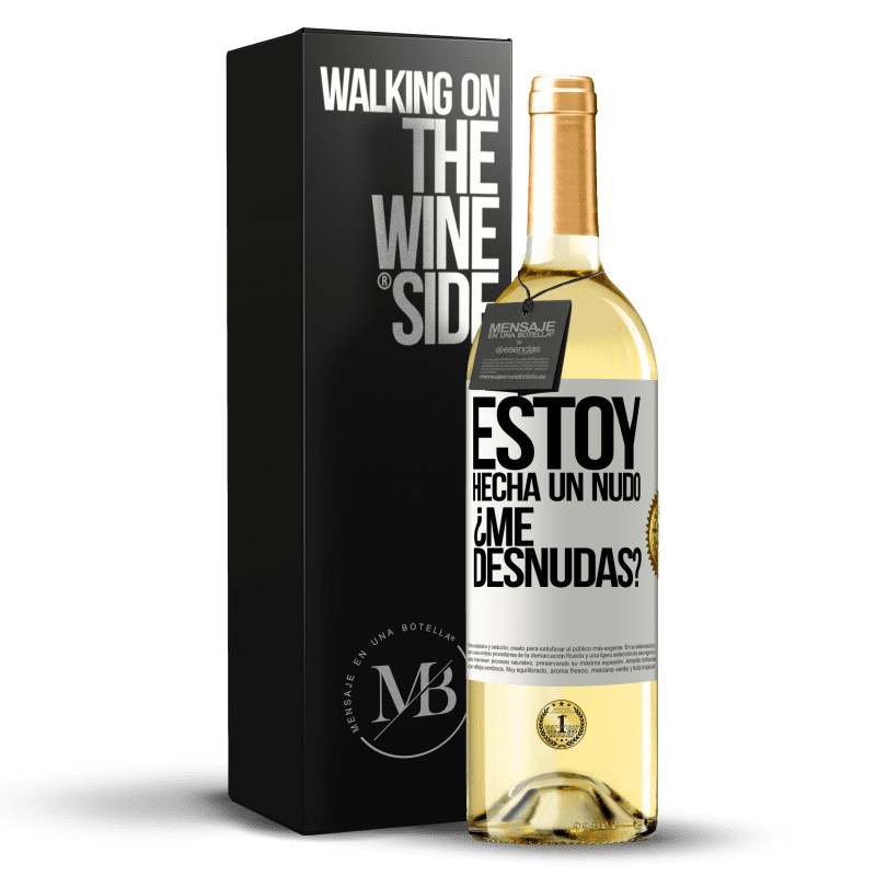 29,95 € Envío gratis | Vino Blanco Edición WHITE Estoy hecha un nudo. ¿Me desnudas? Etiqueta Blanca. Etiqueta personalizable Vino joven Cosecha 2024 Verdejo