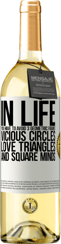 «В жизни нужно избегать 3 геометрических фигур. Порочные круги, любовные треугольники и квадратные умы» Издание WHITE