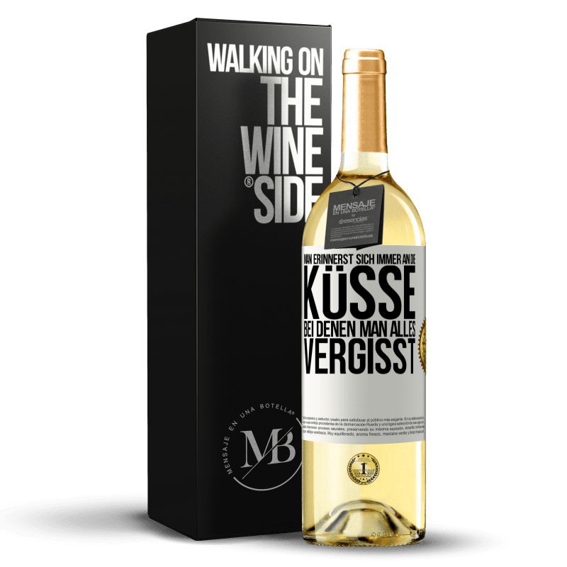 29,95 € Kostenloser Versand | Weißwein WHITE Ausgabe Man erinnerst sich immer an die Küsse, bei denen man alles vergisst Weißes Etikett. Anpassbares Etikett Junger Wein Ernte 2024 Verdejo