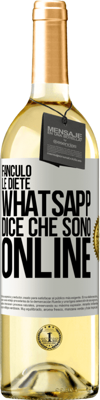 29,95 € | Vino bianco Edizione WHITE Fanculo le diete, Whatsapp dice che sono online Etichetta Bianca. Etichetta personalizzabile Vino giovane Raccogliere 2024 Verdejo