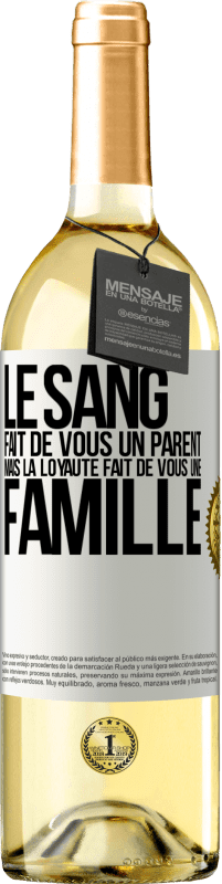 29,95 € | Vin blanc Édition WHITE Le sang fait de vous un parent, mais la loyauté fait de vous une famille Étiquette Blanche. Étiquette personnalisable Vin jeune Récolte 2024 Verdejo