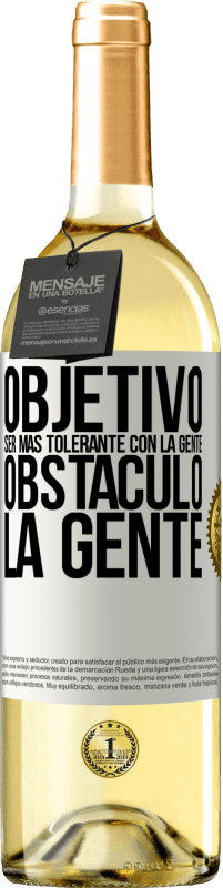 29,95 € | Vino Blanco Edición WHITE Objetivo: ser más tolerante con la gente. Obstáculo: la gente Etiqueta Blanca. Etiqueta personalizable Vino joven Cosecha 2024 Verdejo