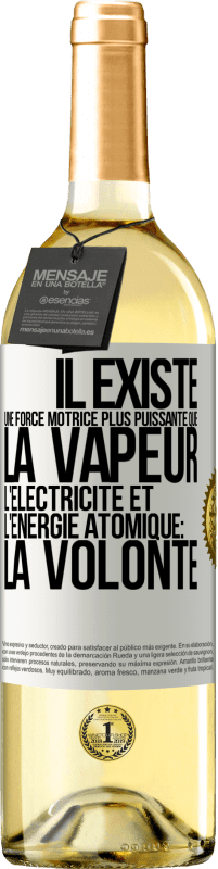 29,95 € | Vin blanc Édition WHITE Il existe une force motrice plus puissante que la vapeur, l'électricité et l'énergie atomique: la volonté Étiquette Blanche. Étiquette personnalisable Vin jeune Récolte 2025 Verdejo
