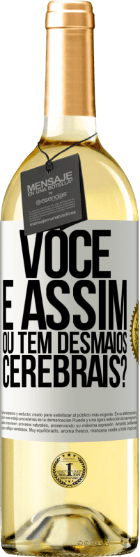 29,95 € | Vinho branco Edição WHITE você é assim ou tem desmaios cerebrais? Etiqueta Branca. Etiqueta personalizável Vinho jovem Colheita 2024 Verdejo