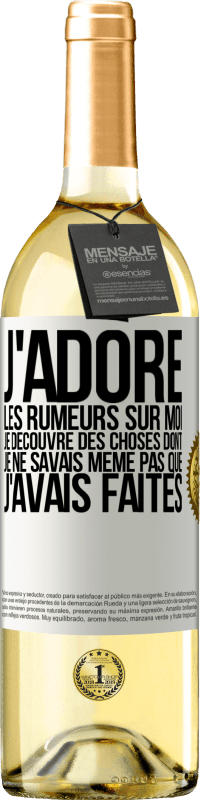 29,95 € | Vin blanc Édition WHITE J'adore les rumeurs sur moi, je découvre des choses dont je ne savais même pas que j'avais faites Étiquette Blanche. Étiquette personnalisable Vin jeune Récolte 2024 Verdejo