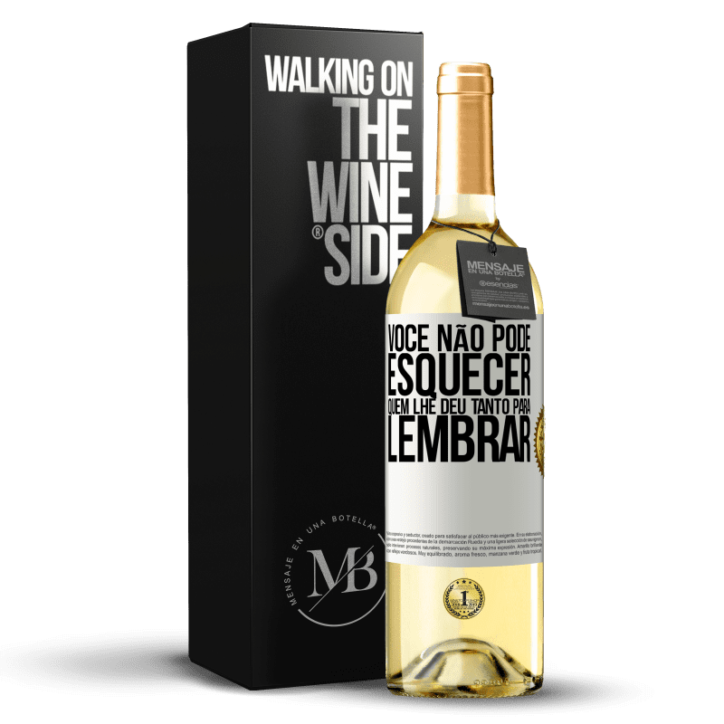 29,95 € Envio grátis | Vinho branco Edição WHITE Você não pode esquecer quem lhe deu tanto para lembrar Etiqueta Branca. Etiqueta personalizável Vinho jovem Colheita 2025 Verdejo