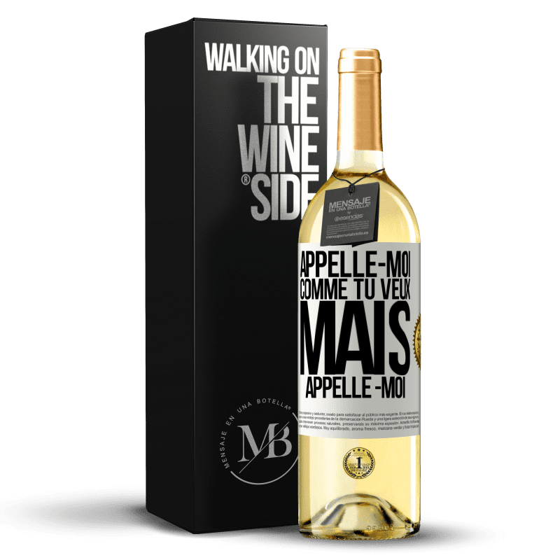 29,95 € Envoi gratuit | Vin blanc Édition WHITE Appelle -moi comme tu veux, mais appelle -moi Étiquette Blanche. Étiquette personnalisable Vin jeune Récolte 2024 Verdejo