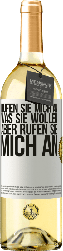 29,95 € | Weißwein WHITE Ausgabe Rufen Sie mich an, was Sie wollen, aber rufen Sie mich an Weißes Etikett. Anpassbares Etikett Junger Wein Ernte 2024 Verdejo