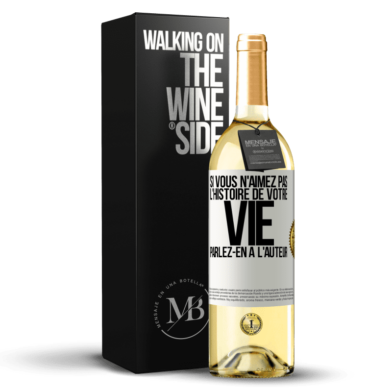 29,95 € Envoi gratuit | Vin blanc Édition WHITE Si vous n'aimez pas l'histoire de votre vie parlez-en à l'auteur Étiquette Blanche. Étiquette personnalisable Vin jeune Récolte 2024 Verdejo