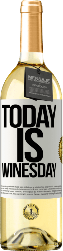 29,95 € Envío gratis | Vino Blanco Edición WHITE Today is winesday! Etiqueta Blanca. Etiqueta personalizable Vino joven Cosecha 2025 Verdejo