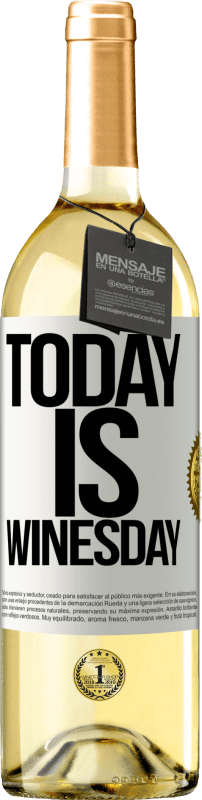 29,95 € | Weißwein WHITE Ausgabe Today is winesday! Weißes Etikett. Anpassbares Etikett Junger Wein Ernte 2024 Verdejo