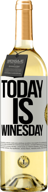 29,95 € Spedizione Gratuita | Vino bianco Edizione WHITE Today is winesday! Etichetta Bianca. Etichetta personalizzabile Vino giovane Raccogliere 2023 Verdejo