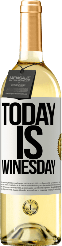 29,95 € Spedizione Gratuita | Vino bianco Edizione WHITE Today is winesday! Etichetta Bianca. Etichetta personalizzabile Vino giovane Raccogliere 2025 Verdejo
