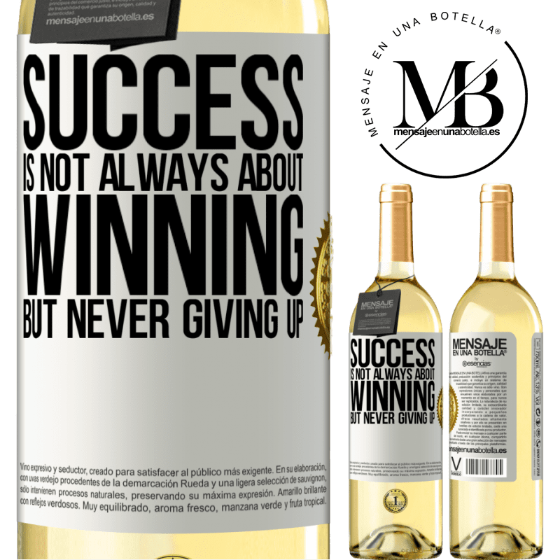 29,95 € Free Shipping | White Wine WHITE Edition Success is not always about winning, but never giving up White Label. Customizable label Young wine Harvest 2022 Verdejo