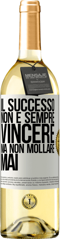 29,95 € Spedizione Gratuita | Vino bianco Edizione WHITE Il successo non è sempre vincere, ma non mollare mai Etichetta Bianca. Etichetta personalizzabile Vino giovane Raccogliere 2025 Verdejo