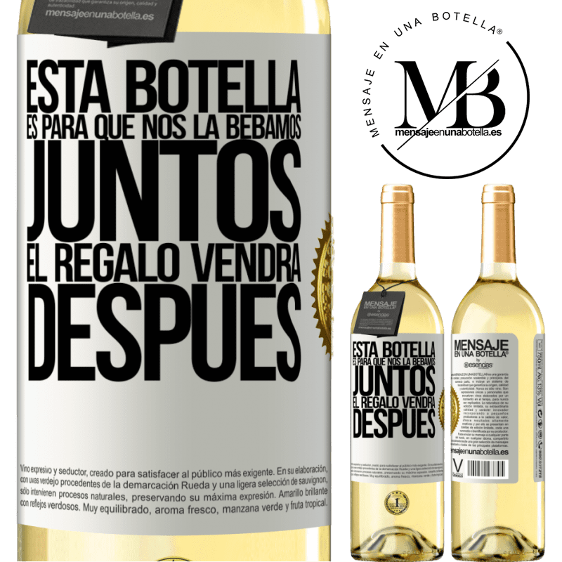 29,95 € Envío gratis | Vino Blanco Edición WHITE Esta botella es para que nos la bebamos juntos. El regalo vendrá después Etiqueta Blanca. Etiqueta personalizable Vino joven Cosecha 2025 Verdejo