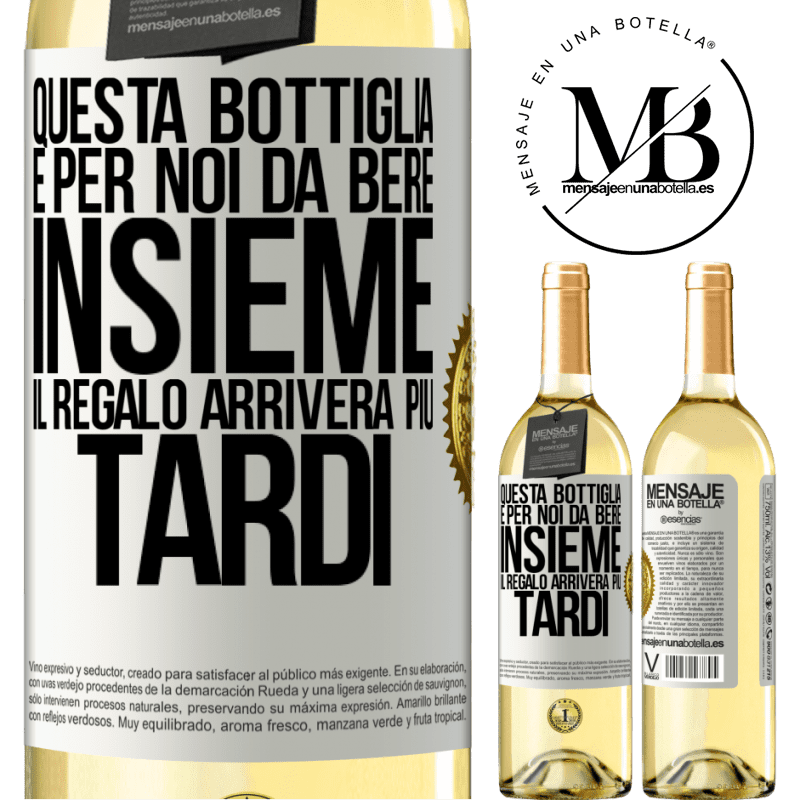 29,95 € Spedizione Gratuita | Vino bianco Edizione WHITE Questa bottiglia è per noi da bere insieme. Il regalo arriverà più tardi Etichetta Bianca. Etichetta personalizzabile Vino giovane Raccogliere 2023 Verdejo