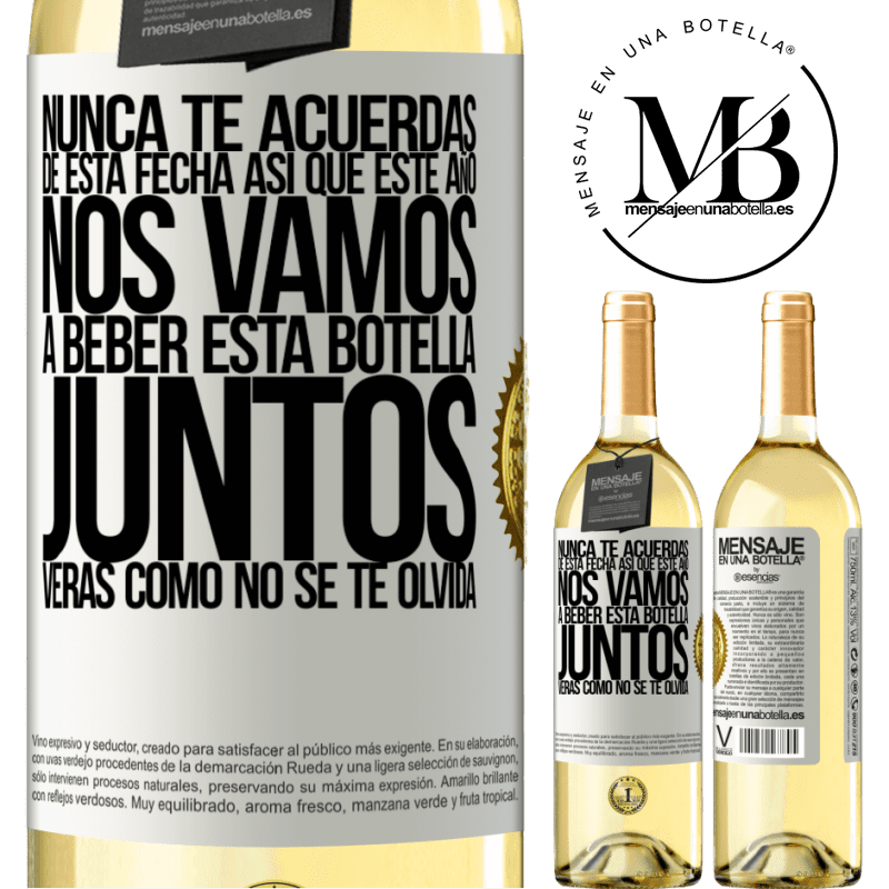 29,95 € Envío gratis | Vino Blanco Edición WHITE Nunca te acuerdas de esta fecha, así que este año nos vamos a beber esta botella juntos. Verás como no se te olvida Etiqueta Blanca. Etiqueta personalizable Vino joven Cosecha 2024 Verdejo