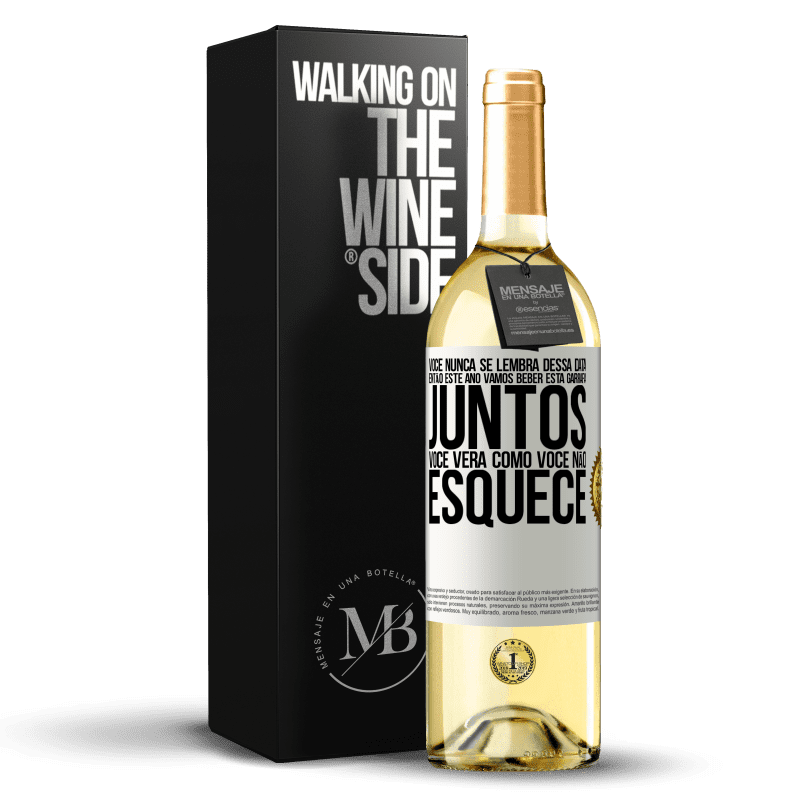 29,95 € Envio grátis | Vinho branco Edição WHITE Você nunca se lembra dessa data, então este ano vamos beber esta garrafa juntos. Você verá como você não esquece Etiqueta Branca. Etiqueta personalizável Vinho jovem Colheita 2024 Verdejo