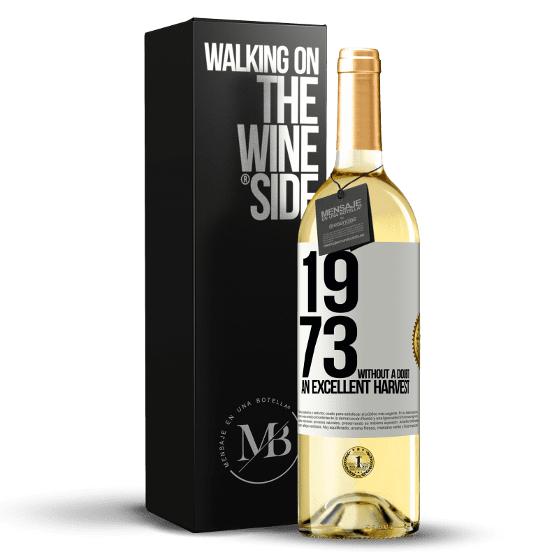 29,95 € Free Shipping | White Wine WHITE Edition 1973. Without a doubt, an excellent harvest White Label. Customizable label Young wine Harvest 2023 Verdejo