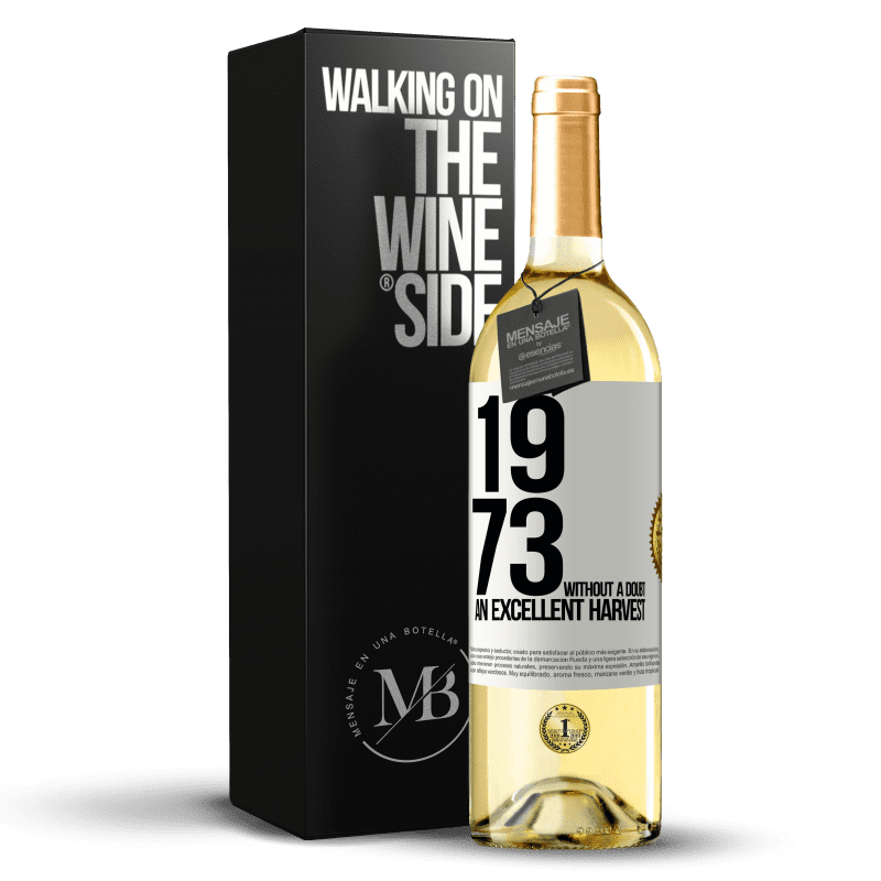 29,95 € Free Shipping | White Wine WHITE Edition 1973. Without a doubt, an excellent harvest White Label. Customizable label Young wine Harvest 2024 Verdejo