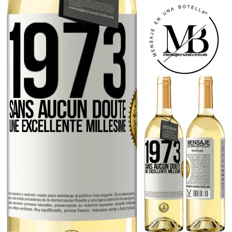 29,95 € Envoi gratuit | Vin blanc Édition WHITE 1973. Sans aucun doute, une excellente millésime Étiquette Blanche. Étiquette personnalisable Vin jeune Récolte 2023 Verdejo