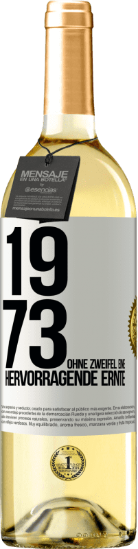 29,95 € | Weißwein WHITE Ausgabe 1973. Ohne Zweifel eine hervorragende Ernte Weißes Etikett. Anpassbares Etikett Junger Wein Ernte 2023 Verdejo