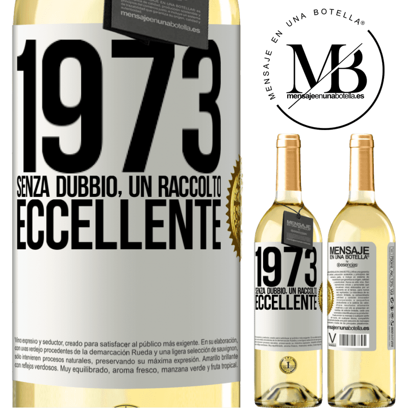 29,95 € Spedizione Gratuita | Vino bianco Edizione WHITE 1973. Senza dubbio, un raccolto eccellente Etichetta Bianca. Etichetta personalizzabile Vino giovane Raccogliere 2023 Verdejo