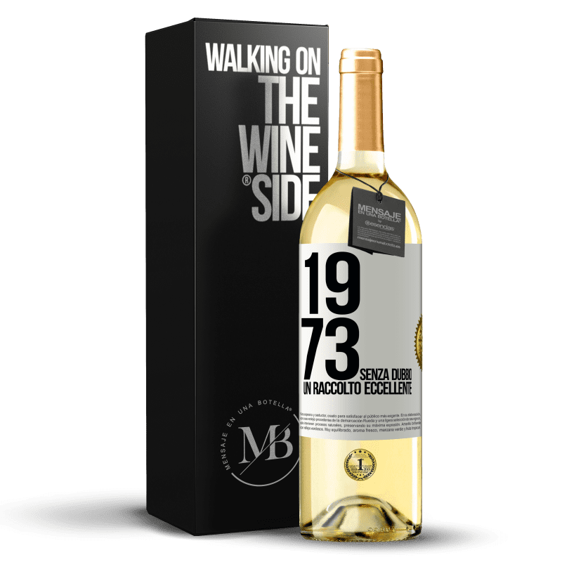 29,95 € Spedizione Gratuita | Vino bianco Edizione WHITE 1973. Senza dubbio, un raccolto eccellente Etichetta Bianca. Etichetta personalizzabile Vino giovane Raccogliere 2024 Verdejo