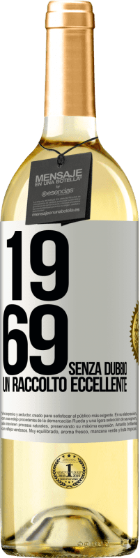 29,95 € | Vino bianco Edizione WHITE 1969. Senza dubbio, un raccolto eccellente Etichetta Bianca. Etichetta personalizzabile Vino giovane Raccogliere 2023 Verdejo