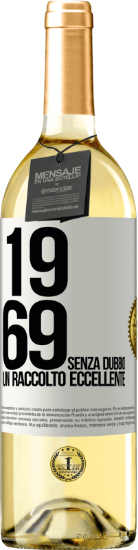 29,95 € Spedizione Gratuita | Vino bianco Edizione WHITE 1969. Senza dubbio, un raccolto eccellente Etichetta Bianca. Etichetta personalizzabile Vino giovane Raccogliere 2025 Verdejo