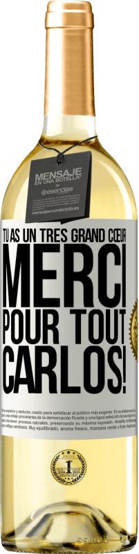 29,95 € Envoi gratuit | Vin blanc Édition WHITE Tu as un très grand cœur. Merci pour tout, Carlos! Étiquette Blanche. Étiquette personnalisable Vin jeune Récolte 2025 Verdejo