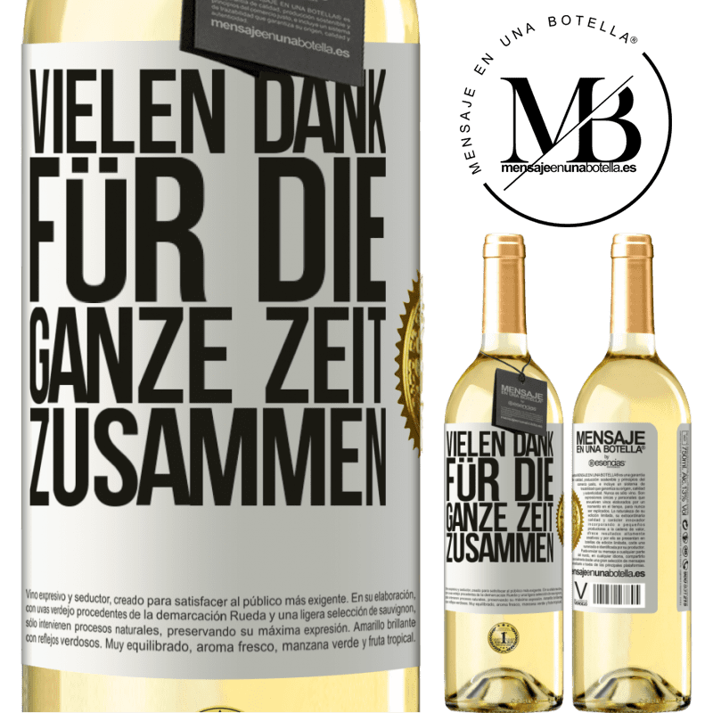 29,95 € Kostenloser Versand | Weißwein WHITE Ausgabe Vielen Dank für all die gemeinsame Zeit Weißes Etikett. Anpassbares Etikett Junger Wein Ernte 2023 Verdejo