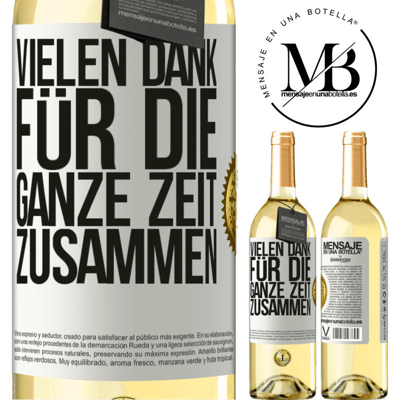 29,95 € Kostenloser Versand | Weißwein WHITE Ausgabe Vielen Dank für all die gemeinsame Zeit Weißes Etikett. Anpassbares Etikett Junger Wein Ernte 2025 Verdejo