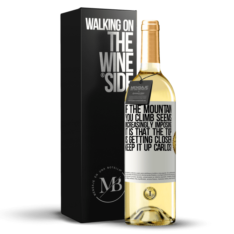 29,95 € Free Shipping | White Wine WHITE Edition If the mountain you climb seems increasingly imposing, it is that the top is getting closer. Keep it up Carlos! White Label. Customizable label Young wine Harvest 2024 Verdejo