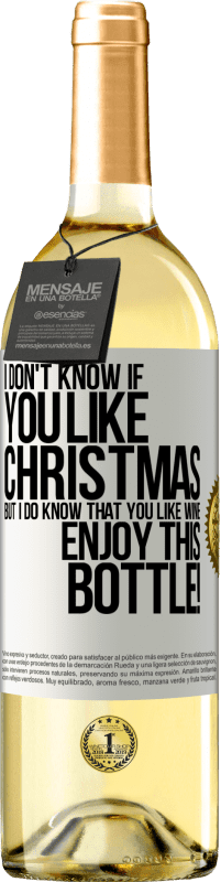 29,95 € | White Wine WHITE Edition I don't know if you like Christmas, but I do know that you like wine. Enjoy this bottle! White Label. Customizable label Young wine Harvest 2024 Verdejo