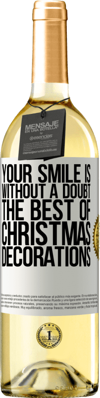 29,95 € | Белое вино Издание WHITE Ваша улыбка, без сомнения, лучшая из рождественских украшений Белая этикетка. Настраиваемая этикетка Молодое вино Урожай 2023 Verdejo