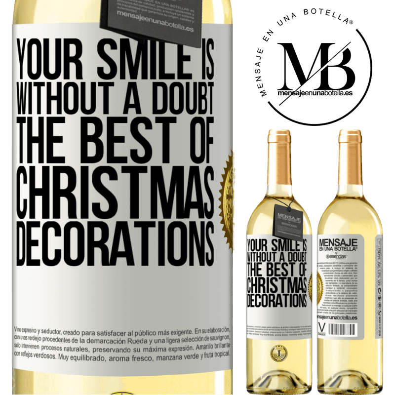 29,95 € Free Shipping | White Wine WHITE Edition Your smile is, without a doubt, the best of Christmas decorations White Label. Customizable label Young wine Harvest 2022 Verdejo