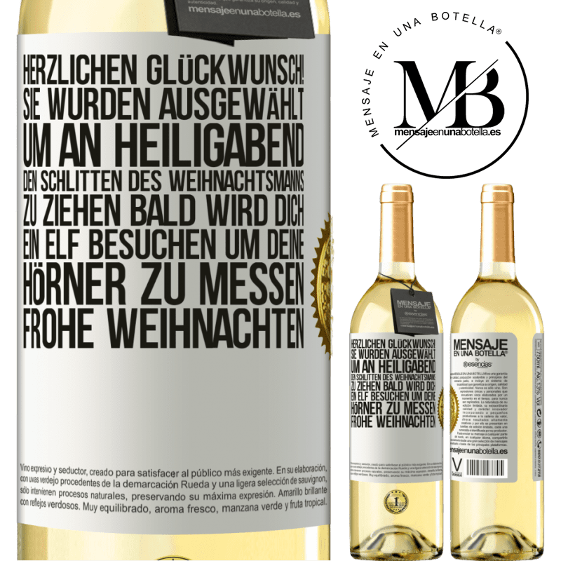 29,95 € Kostenloser Versand | Weißwein WHITE Ausgabe Herzlichen Glückwunsch! Sie wurden ausgewählt, um an Heiligabend den Schlitten des Weihnachtsmanns zu ziehen. Bald wird dich Weißes Etikett. Anpassbares Etikett Junger Wein Ernte 2023 Verdejo