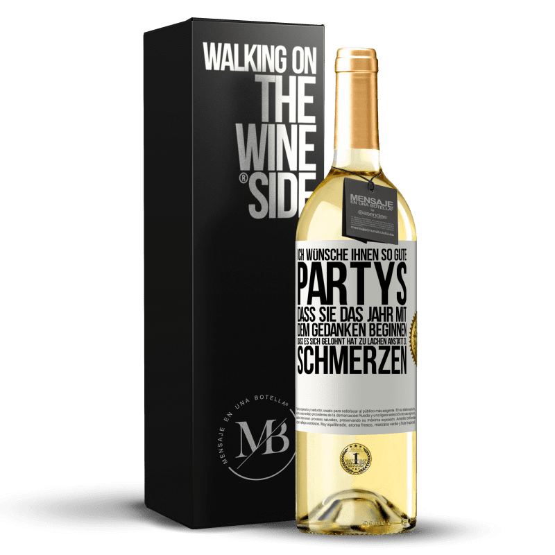29,95 € Kostenloser Versand | Weißwein WHITE Ausgabe Ich wünsche Ihnen so gute Partys, dass Sie das Jahr mit dem Gedanken beginnen, dass es sich gelohnt hat zu lachen, anstatt Weißes Etikett. Anpassbares Etikett Junger Wein Ernte 2023 Verdejo