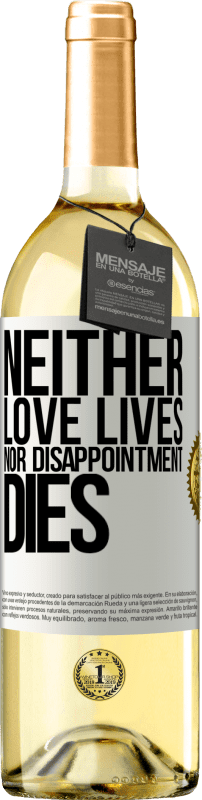 29,95 € | Белое вино Издание WHITE Ни любовь не живет, ни разочарование не умирает Белая этикетка. Настраиваемая этикетка Молодое вино Урожай 2023 Verdejo