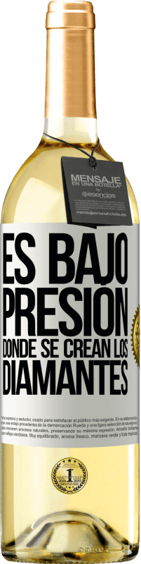 29,95 € Envío gratis | Vino Blanco Edición WHITE Es bajo presión donde se crean los diamantes Etiqueta Blanca. Etiqueta personalizable Vino joven Cosecha 2024 Verdejo