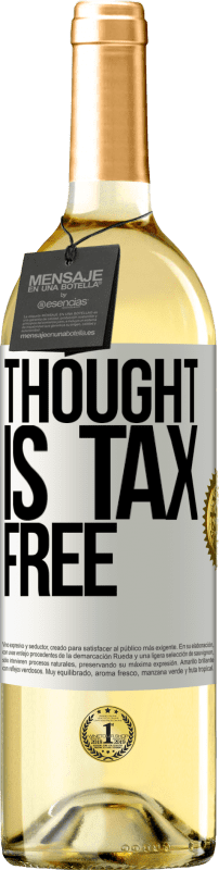 29,95 € | White Wine WHITE Edition Thought is tax free White Label. Customizable label Young wine Harvest 2023 Verdejo