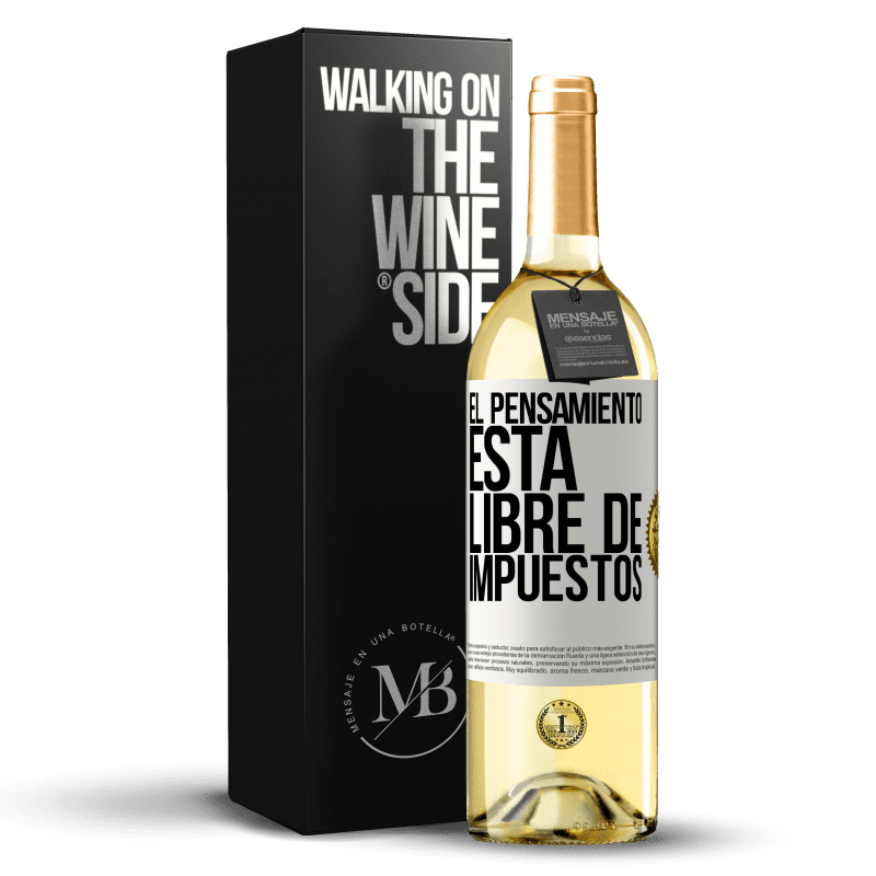 29,95 € Envío gratis | Vino Blanco Edición WHITE El pensamiento está libre de impuestos Etiqueta Blanca. Etiqueta personalizable Vino joven Cosecha 2025 Verdejo