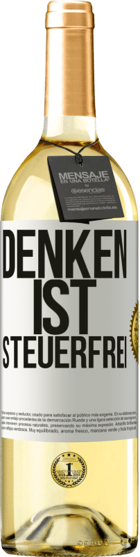 29,95 € | Weißwein WHITE Ausgabe Denken ist steuerfrei Weißes Etikett. Anpassbares Etikett Junger Wein Ernte 2024 Verdejo